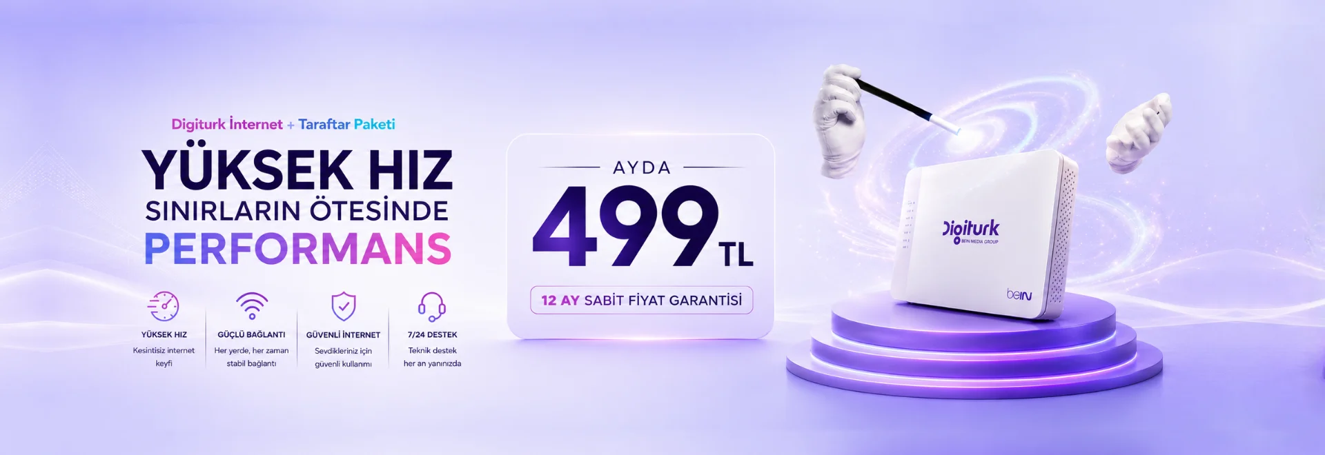 Digiturk İnternet + Taraftar Paketi ayda 499 TL, 12 ay sabit fiyat garantisi