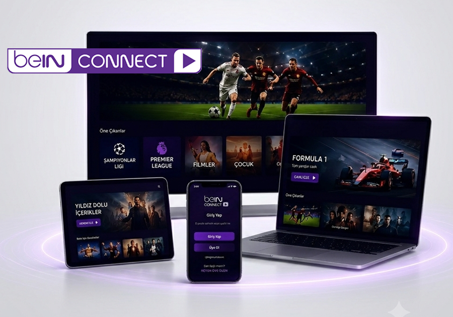 beIN CONNECT — TV, laptop, tablet ve telefonda izleme